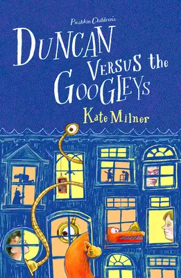 Duncan contre les Googleys (Milner Kate (Auteur)) - Duncan Versus the Googleys (Milner Kate (Author))