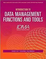 Introduction aux fonctions et outils de gestion des données : Manuel de cours IDMA 201 - Introduction to Data Management Functions and Tools: IDMA 201 Course Textbook
