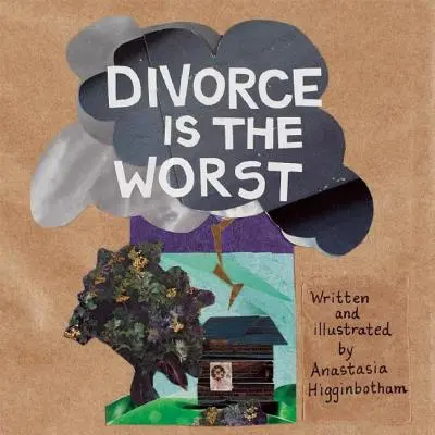 Le divorce, c'est le pire - Divorce Is the Worst