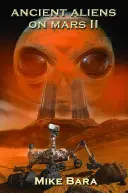 Anciens extraterrestres sur Mars II - Ancient Aliens on Mars II