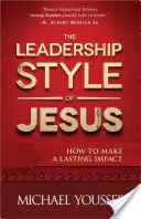 Le style de leadership de Jésus - The Leadership Style of Jesus