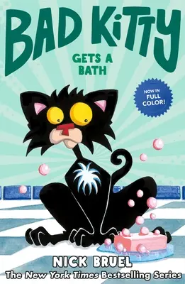 Bad Kitty prend un bain (Roman graphique) - Bad Kitty Gets a Bath (Graphic Novel)