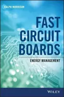 Cartes à circuits imprimés rapides : Gestion de l'énergie - Fast Circuit Boards: Energy Management