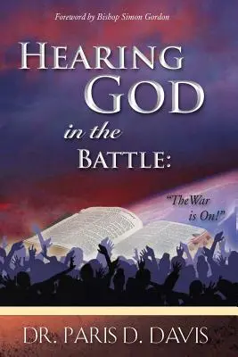 Entendre Dieu au combat - Hearing God in Battle