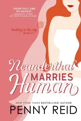 Neanderthal Marries Human : Une histoire d'amour plus intelligente - Neanderthal Marries Human: A Smarter Romance