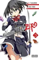 Akame Ga Kill ! Zero, Volume 3 - Akame Ga Kill! Zero, Volume 3