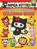 Ninja Kitties Great Adventures Coloring Book (en anglais) - Ninja Kitties Great Adventures Coloring Book