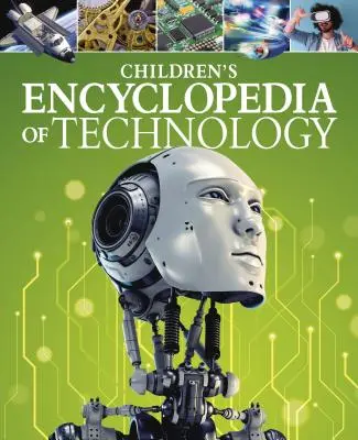 Encyclopédie des technologies pour enfants - Children's Encyclopedia of Technology