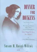 Dîner pour Dickens : L'histoire culinaire des livres de menus de Mme Charles Dickens - Dinner for Dickens.: The Culinary History of Mrs Charles Dickens's Menu Books