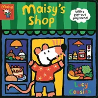 La boutique de Maisy : Avec une scène de jeu à découper ! - Maisy's Shop: With a pop-out play scene!