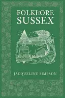 Folklore du Sussex - Folklore of Sussex