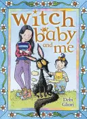 Le bébé sorcier et moi - Witch Baby and Me