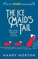 La queue de la servante de glace - Ice Maid's Tail