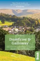 Dumfries et Galloway : Guides locaux et caractéristiques des lieux spéciaux de Grande-Bretagne - Dumfries and Galloway: Local, Characterful Guides to Britain's Special Places