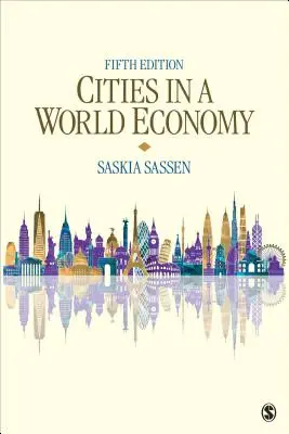 Les villes dans une économie mondiale - Cities in a World Economy