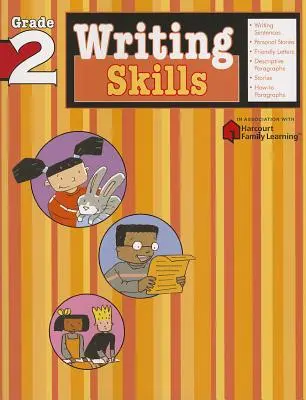 Compétences en écriture : Grade 2 (Flash Kids Harcourt Family Learning) - Writing Skills: Grade 2 (Flash Kids Harcourt Family Learning)