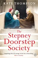 The Stepney Doorstep Society (La société du pas-de-porte de Stepney) - The Stepney Doorstep Society