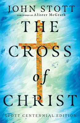 La croix du Christ - The Cross of Christ