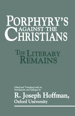 Porphyre contre les chrétiens - Porphyry's Against the Christians