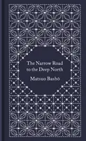 Narrow Road to the Deep North et autres croquis de voyage - Narrow Road to the Deep North and Other Travel Sketches