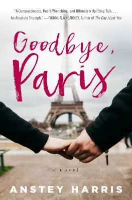 Au revoir, Paris - Goodbye, Paris