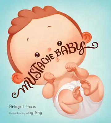 Bébé Moustache (Board Book) - Mustache Baby (Board Book)