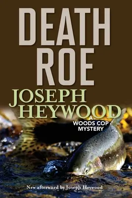 Death Roe : Le mystère d'un flic des bois - Death Roe: A Woods Cop Mystery