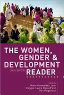 The Women, Gender and Development Reader (Lecteur sur les femmes, le genre et le développement) - The Women, Gender and Development Reader