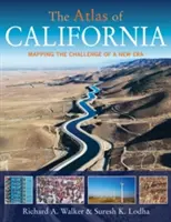 L'Atlas de la Californie : La cartographie des défis d'une nouvelle ère - The Atlas of California: Mapping the Challenge of a New Era