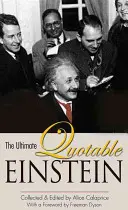 L'ultime citation d'Einstein - The Ultimate Quotable Einstein