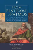 De la Pentecôte à Patmos - des Actes à l'Apocalypse : Une introduction et une étude (Blomberg Craig (Auteur)) - From Pentecost to Patmos - Acts To Revelation: An Introduction And Survey (Blomberg Craig (Author))