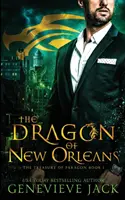 Le dragon de la Nouvelle-Orléans - The Dragon of New Orleans