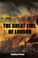 Le grand incendie de Londres - The Great Fire of London