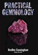 Gemmologie pratique - Practical Gemmology