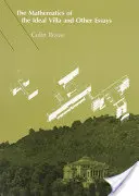 Les mathématiques de la villa idéale et autres essais - The Mathematics of the Ideal Villa and Other Essays