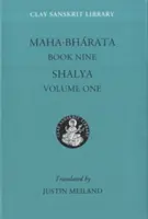 Mahabharata Livre Neuf (Volume 1) : Shalya - Mahabharata Book Nine (Volume 1): Shalya