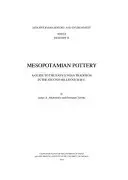 Poterie mésopotamienne : Un guide de la tradition babylonienne au deuxième millénaire avant J.-C. - Mesopotamian Pottery: A Guide to the Babylonian Tradition in the Second Millennium B.C.