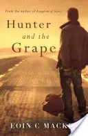 Le chasseur et le raisin - Hunter and the Grape