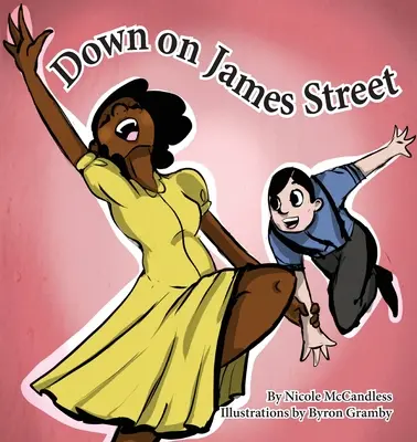 En bas de la rue James - Down on James Street