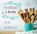 Bicarbonate de soude : Maison et habitat - Bicarbonate of Soda: House & Home