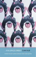 La rue des cinq épices - Five Spice Street