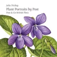 Portraits de plantes par la poste - Post & Go British Flora - Plant Portraits by Post - Post & Go British Flora