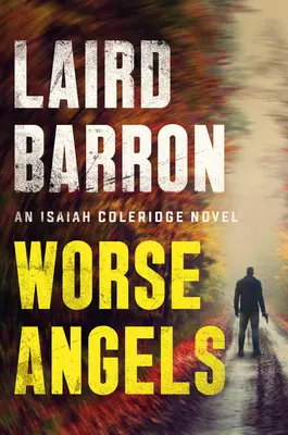 Les pires anges - Worse Angels