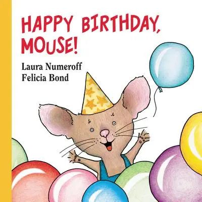 Joyeux anniversaire, souris ! - Happy Birthday, Mouse!