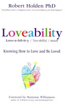 L'amabilité - Savoir aimer et être aimé - Loveability - Knowing How to Love and Be Loved