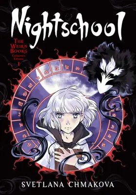 Nightschool : The Weirn Books Collector's Edition, Vol. 1 - Nightschool: The Weirn Books Collector's Edition, Vol. 1