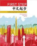 Première étape : Un lecteur élémentaire de chinois moderne - First Step: An Elementary Reader for Modern Chinese