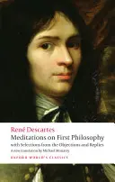 Méditations sur la philosophie première : Avec un choix d'objections et de réponses - Meditations on First Philosophy: With Selections from the Objections and Replies