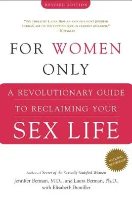 Pour les femmes seulement : Un guide révolutionnaire pour retrouver sa vie sexuelle - For Women Only: A Revolutionary Guide to Reclaiming Your Sex Life