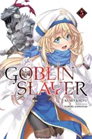 Goblin Slayer Side Story : Year One, Vol. 5 (Manga) - Goblin Slayer Side Story: Year One, Vol. 5 (Manga)